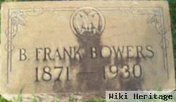 B. Frank Bowers