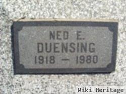 Ned E. Duensing