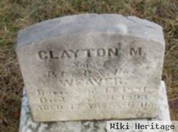 Clayton M Weaver