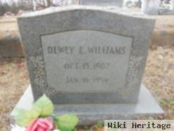 Dewey E Williams