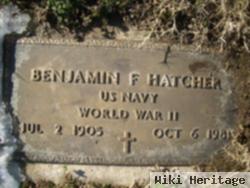 Benjamin F Hatcher