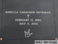 Rebecca Ann "becky" Larscheid Heyrman