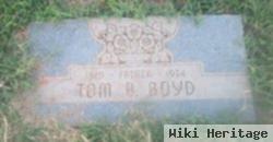 Tom B Boyd