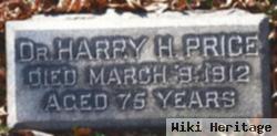 Dr Harry H Price