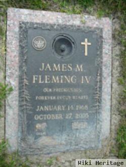 James M Fleming, Iv