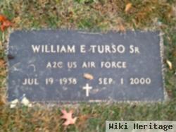 William E. Turso, Sr