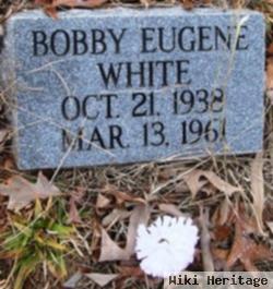 Bobby Eugene White