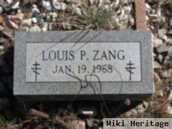 Louis P Zang