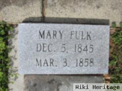 Mary A. Fulk