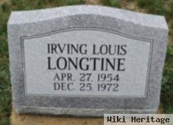 Irving Louis Longtine