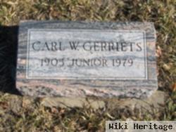 Carl W Gerriets, Jr