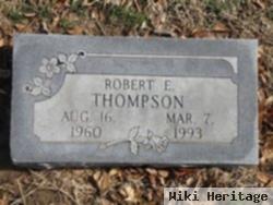 Robert E Thompson