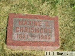 Maxine E. Chrismore