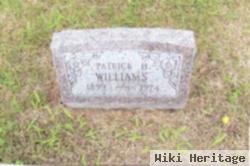 Patrick H Williams