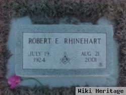 Robert E Rhinehart