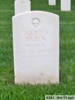 Julius F Huber