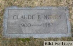 Claude E Noyes