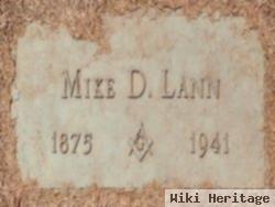 Mike D Lann