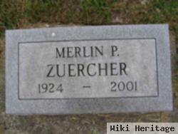 Merlin P Zuercher