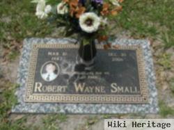 Robert Wayne Small