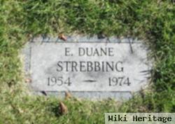 Edward Duane Strebbing