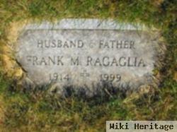 Frank M Ragaglia