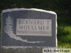 Bernard T Moellmer