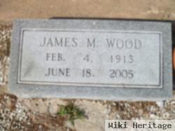 James M Wood