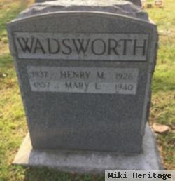 Henry M Wadsworth