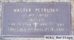 Walter J. "butch" Petrusky