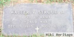 Walter V. Stroud