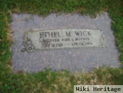 Ethel M Wick