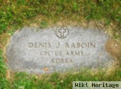 Denis J Raboin