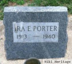 Ira E Porter