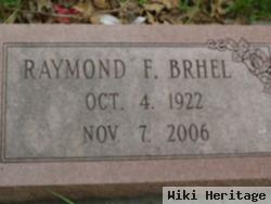 Raymond Frank Brhel