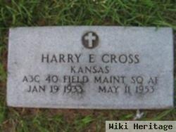 Harry E Cross