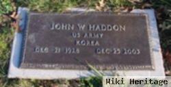 John W Haddon