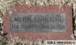 Milton J Shafstall