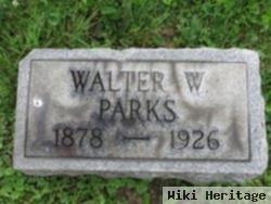 Walter W Parks