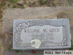 William M Loyd