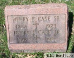 Henry F Case, Sr