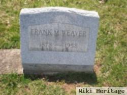 Frank M. Weaver