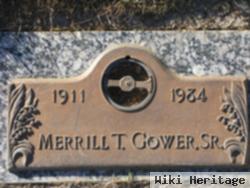 Merrill T Gower, Sr