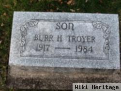 Burr H. Troyer