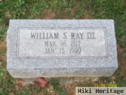 William S Ray, Iii