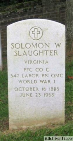 Solomon W Slaughter