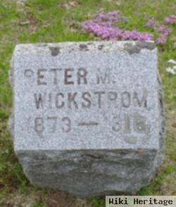 Peter M Wickstrom