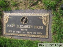 Mary Elizabeth "betty" Hicks