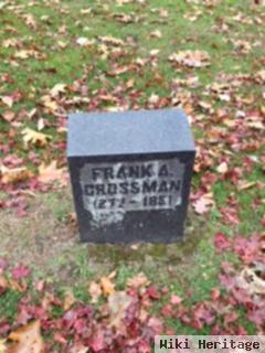 Frank A Crossman