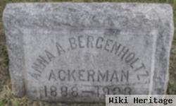 Anna A. Bergenholtz Ackerman